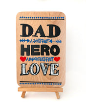 Load image into Gallery viewer, Hero Dad Wooden Board
